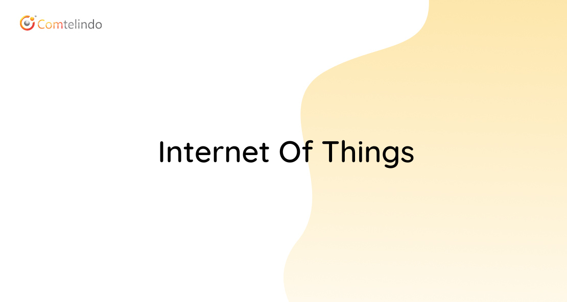 Penjelasan Internet Of Things