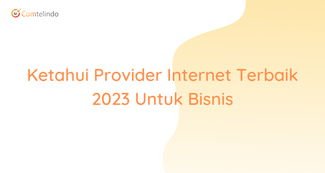 Provider Internet Terbaik